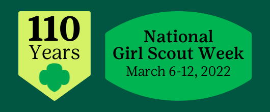 national girl scout week march 6-12, 2022